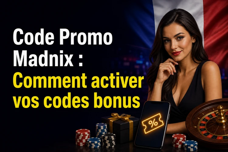 Code Promo Madnix : Comment activer vos codes bonus